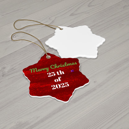 Limited edition Date 25/2025 Ornament (Star,Circle,Heart,Snowflake)