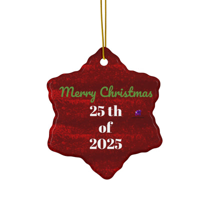 Limited edition Date 25/2025 Ornament (Star,Circle,Heart,Snowflake)