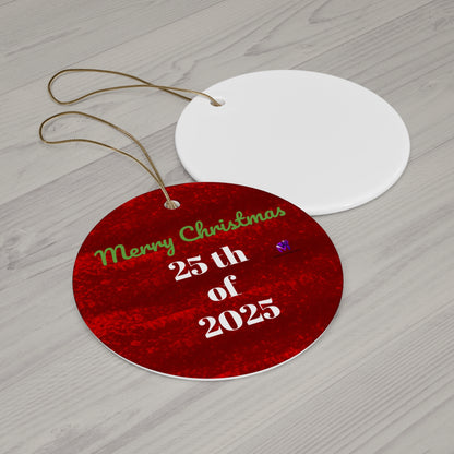 Limited edition Date 25/2025 Ornament (Star,Circle,Heart,Snowflake)